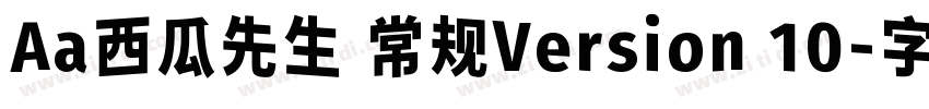 Aa西瓜先生 常规Version 10字体转换